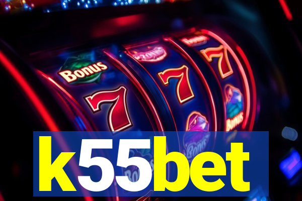 k55bet