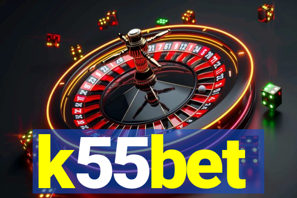 k55bet