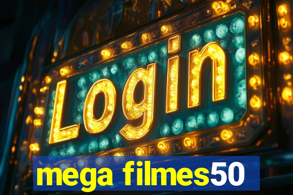 mega filmes50