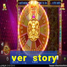 ver story anonimamente online