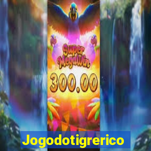 Jogodotigrerico