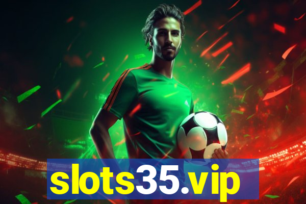 slots35.vip