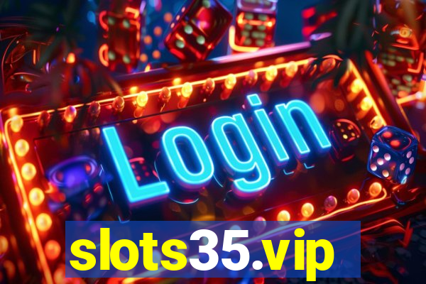 slots35.vip