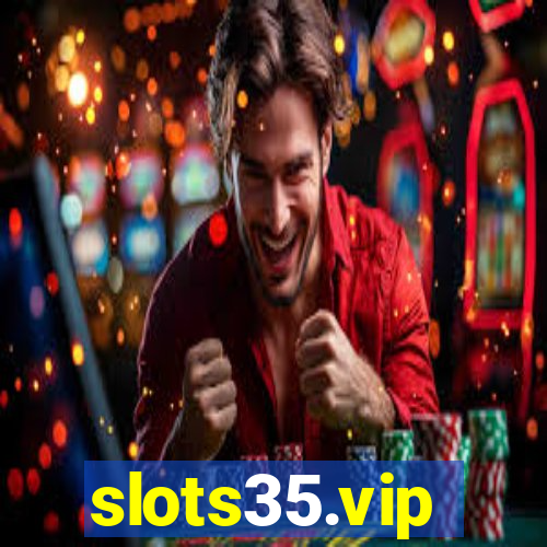 slots35.vip