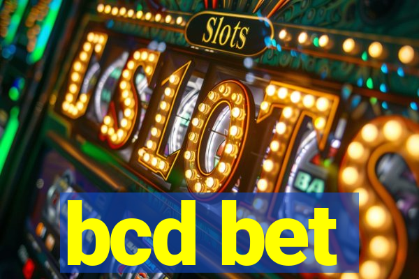 bcd bet