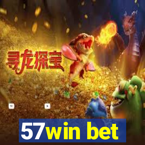 57win bet