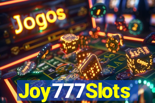 Joy777Slots