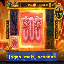 jogos mais pesados android 2024