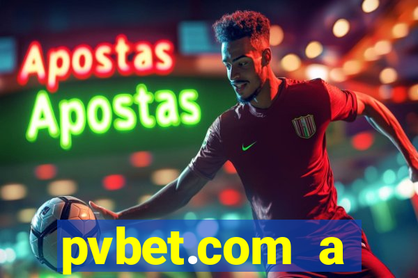 pvbet.com a plataforma de jogos de cassino