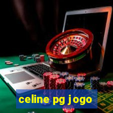 celine pg jogo