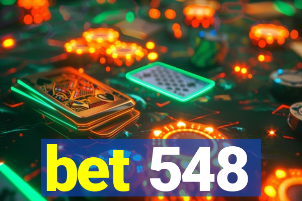 bet 548