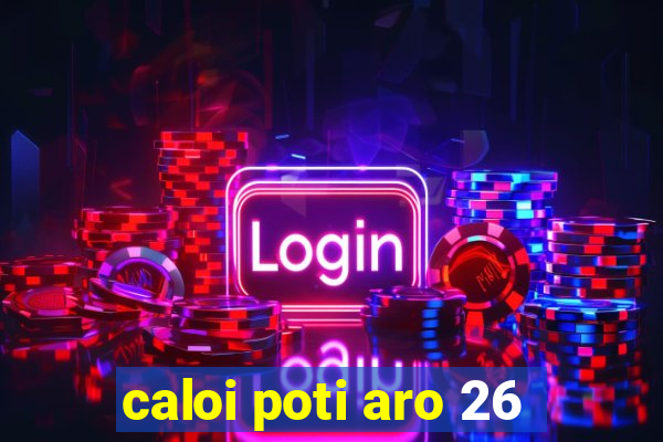 caloi poti aro 26