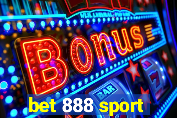 bet 888 sport