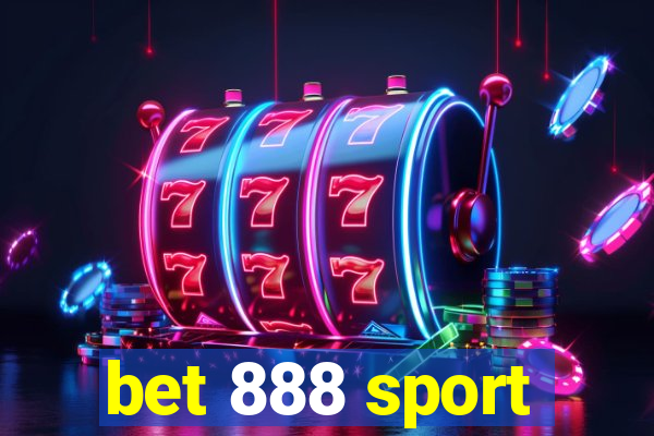 bet 888 sport