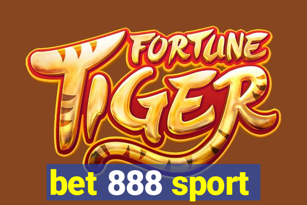 bet 888 sport