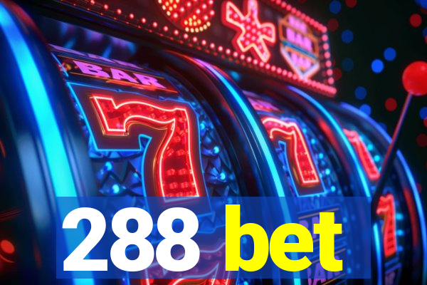 288 bet