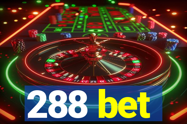 288 bet