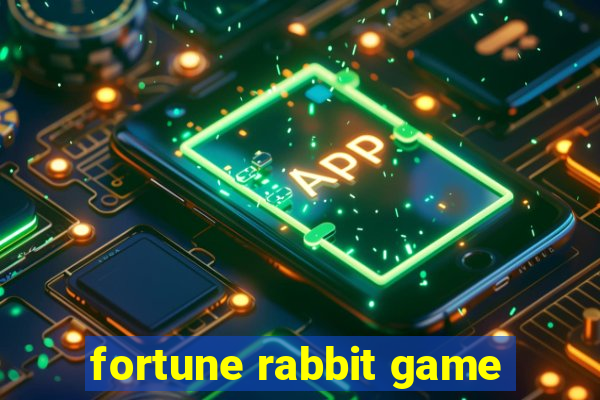 fortune rabbit game