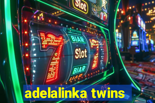 adelalinka twins