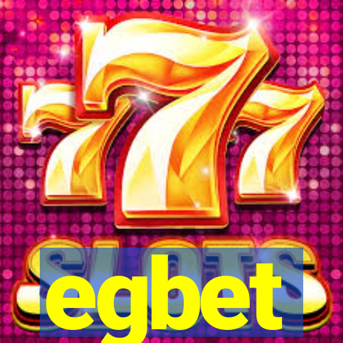 egbet