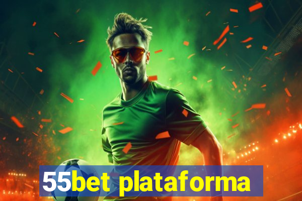 55bet plataforma