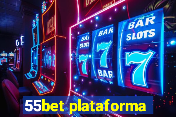 55bet plataforma