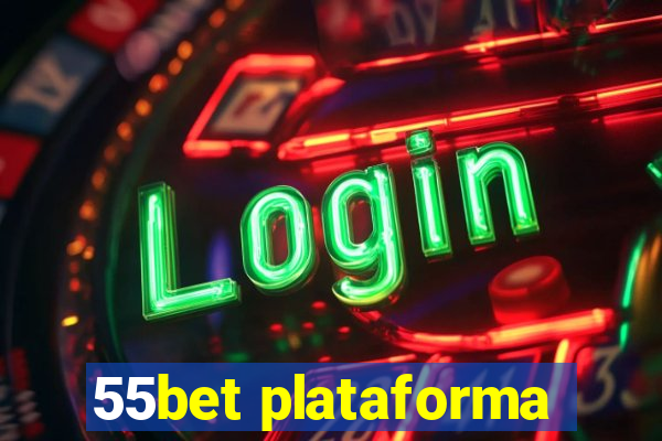 55bet plataforma