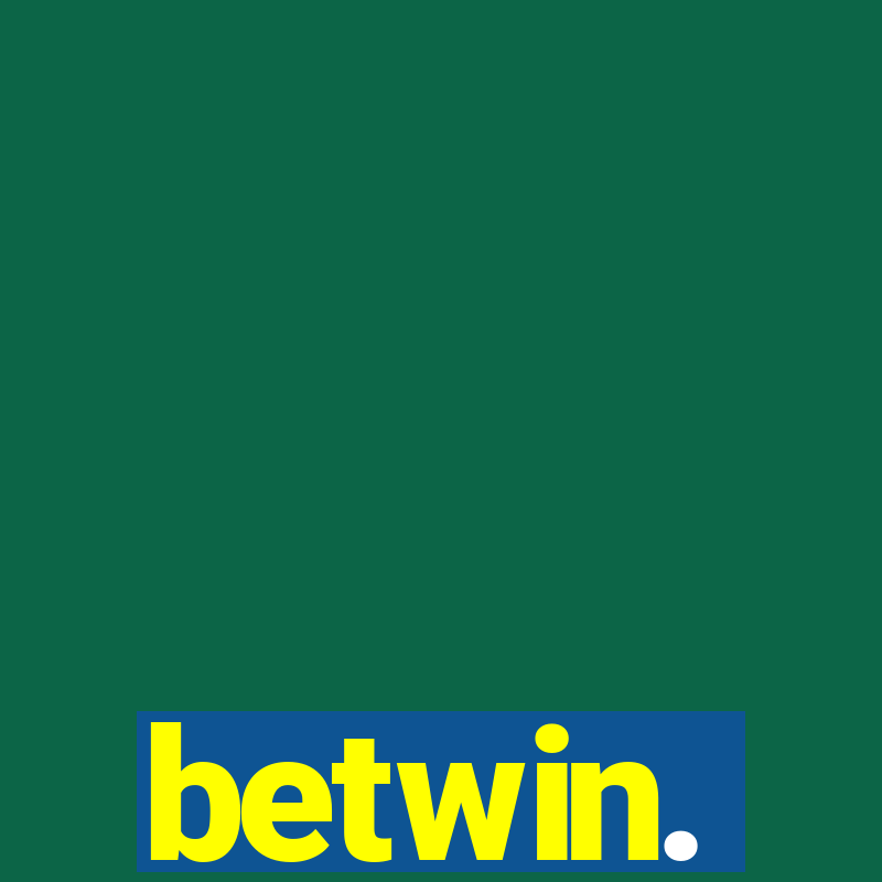 betwin.