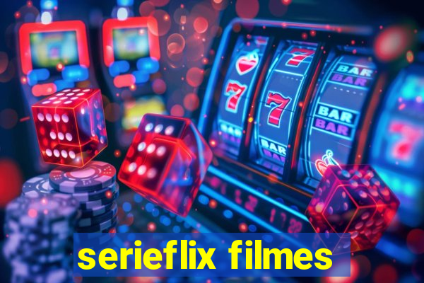 serieflix filmes