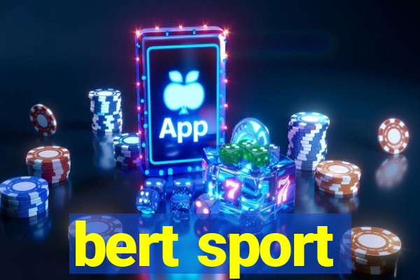 bert sport