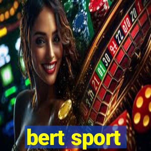 bert sport