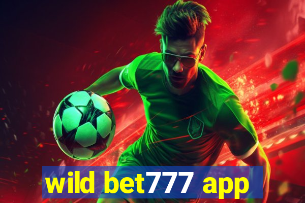 wild bet777 app