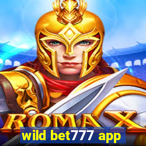 wild bet777 app