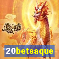 20betsaque