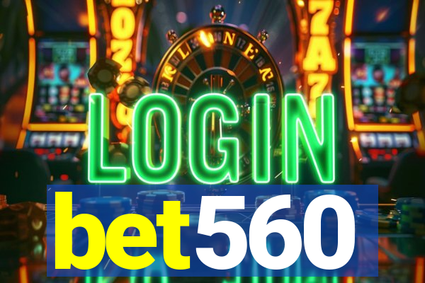 bet560