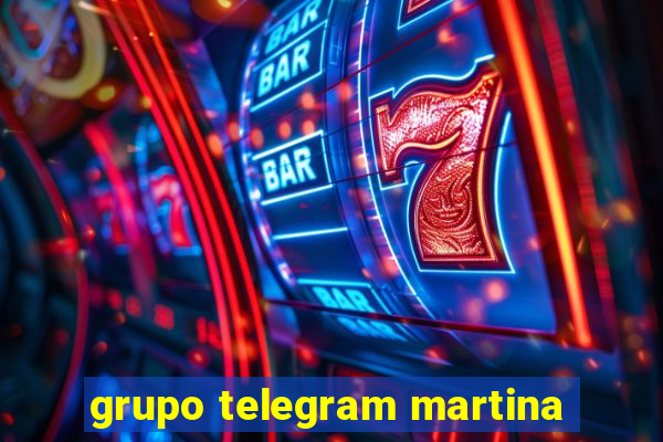 grupo telegram martina