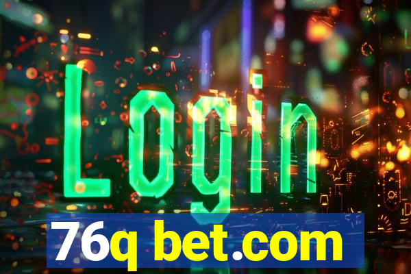 76q bet.com