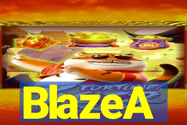 BlazeA