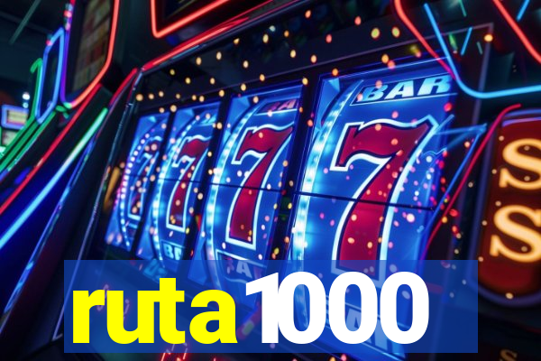 ruta1000