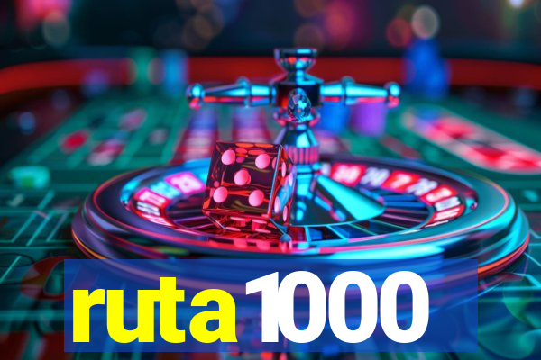 ruta1000