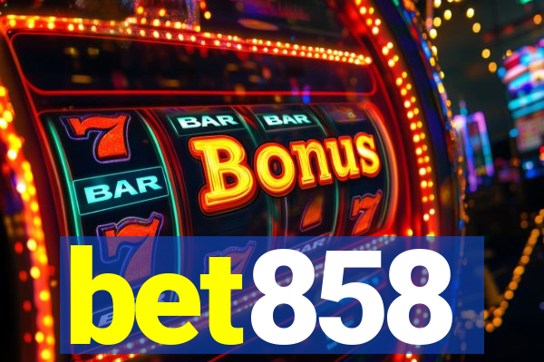 bet858