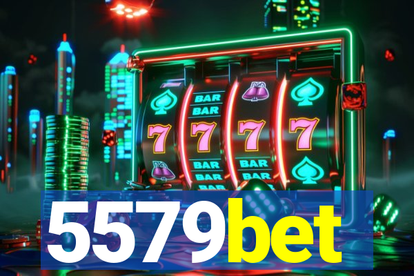 5579bet