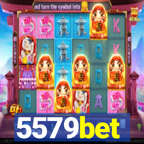 5579bet