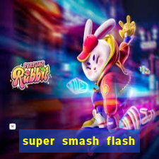 super smash flash 2 jogos