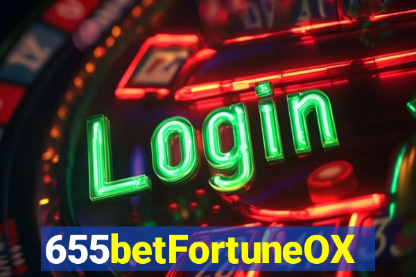 655betFortuneOX