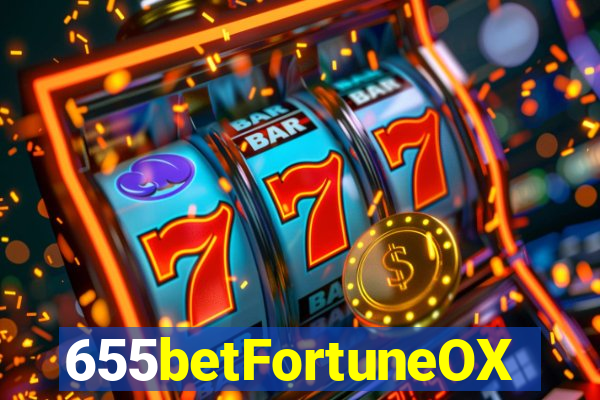 655betFortuneOX