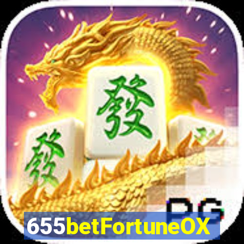 655betFortuneOX