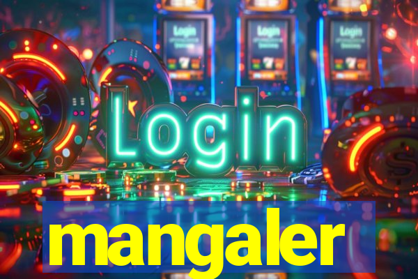 mangaler