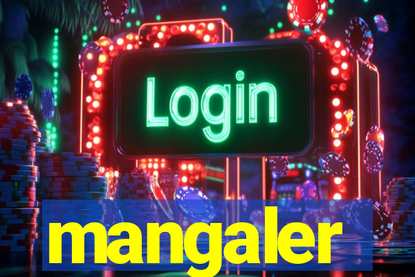 mangaler