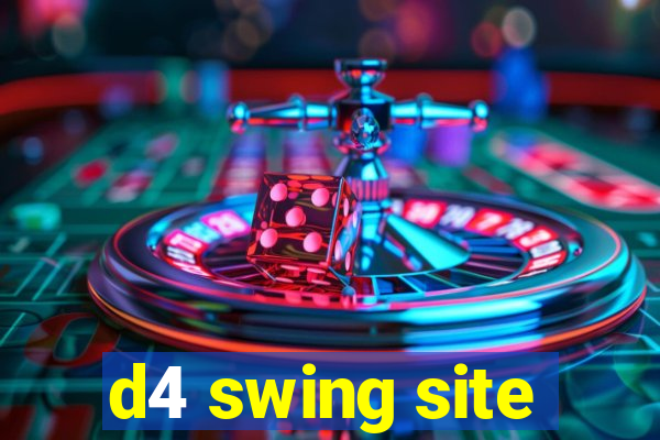 d4 swing site